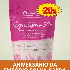 Blend Equilíbrio 50+ - Para um Organismo Vibrante NA MATURIDADE FEMININA