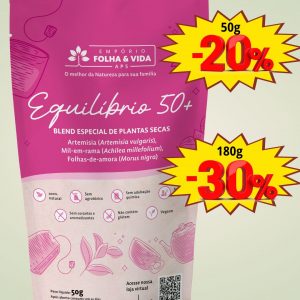 Blend Equilíbrio 50+ - Para um Organismo Vibrante NA MATURIDADE FEMININA
